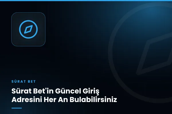 Sürat Bet'in Güncel Giriş Adresini Her An Bulabilirsiniz
